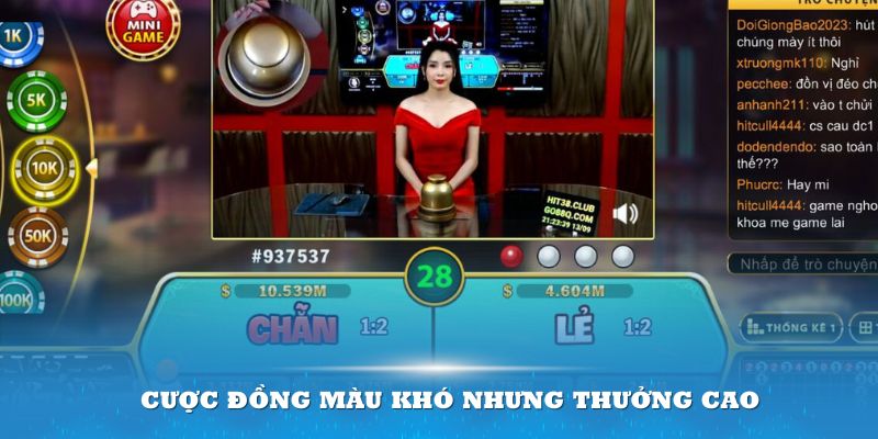 Cược đồng màu khó nhưng thưởng cao