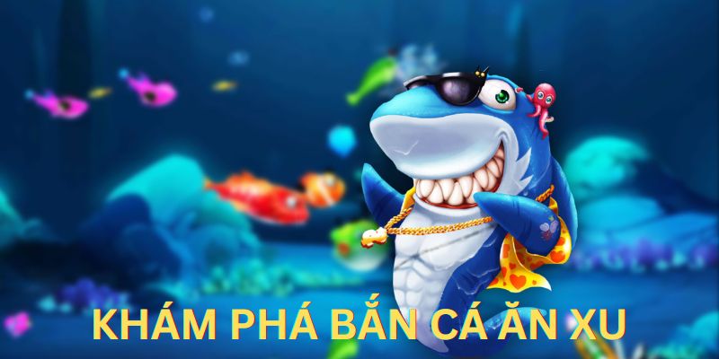 Khám phá trò chơi bắn cá online ăn xu WW88