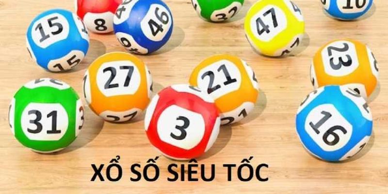 Kết quả quay xổ số siêu tốc chỉ sau 1 phút